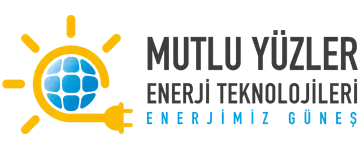 MUTLU YÜZLER ENERJİ TEKNOLOJİLERİ ATİKE YILDIZ ÖZSARAÇ